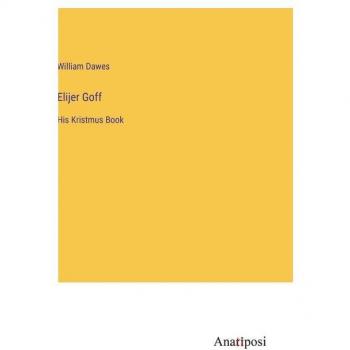 Elijer Goff: His Kristmus Book