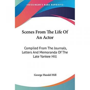 Scenes From The Life Of An Actor