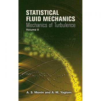 Vitalsource Technologies, Inc. Statistical Fluid Mechanics, Volume II: Mechanics of Turbulence