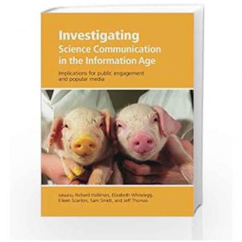 Investigating Science Communication in the Information Age