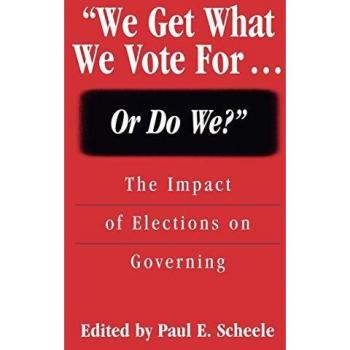 We Get What We Vote For... or Do We?