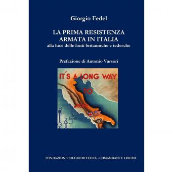 La prima Resistenza armata in Italia