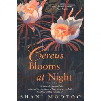 Shani Mootoo Cereus Blooms At Night: A Novel