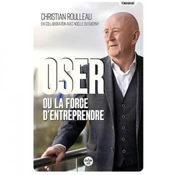 Osez ou la force d'entreprendre