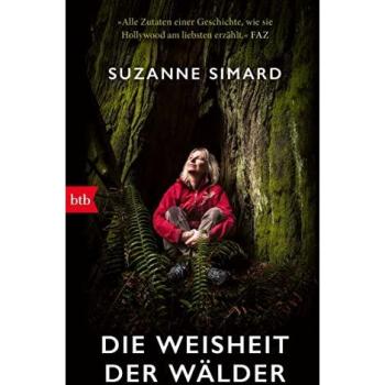 Die Weisheit der Wälder