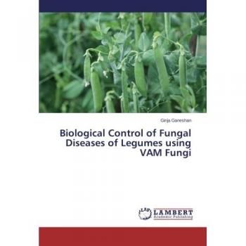 Biological Control of Fungal Diseases of Legumes using VAM Fungi