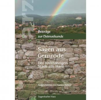 Sagen aus Gernrode: der 1000jährigen Stadt am Harz