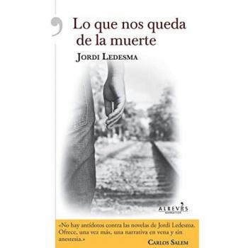 LO QUE NOS QUEDA DE LA MUERTE