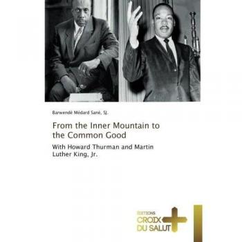 From the Inner Mountain to the Common Good