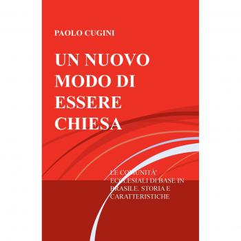 UN NUOVO MODO DI ESSERE CHIESA
