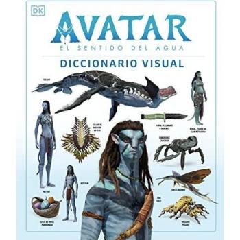 AVATAR: EL SENTIDO DEL AGUA. DICCIONARIO VISUAL