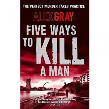 Five Ways To Kill A Man