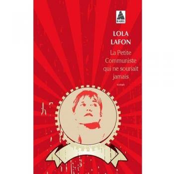 La Petite Communiste qui ne souriait jamais
