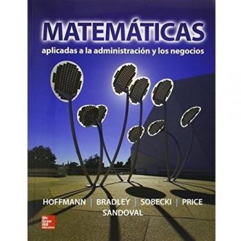Matematicas aplicadas administracion y negocios