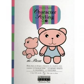Character styling. Ediz. illustrata. Con CD-ROM. The bear (Vol. 2)