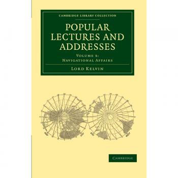 Popular Lectures and Addresses 3 Volume Set: Popular Lectures and Addresses