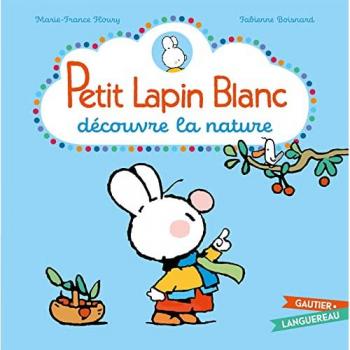 Petit Lapin Blanc dÃ©couvre la nature