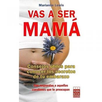 Vas a ser mamá. (Tapa blanda).