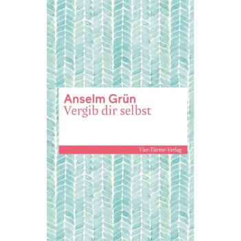 Vergib dir selbst