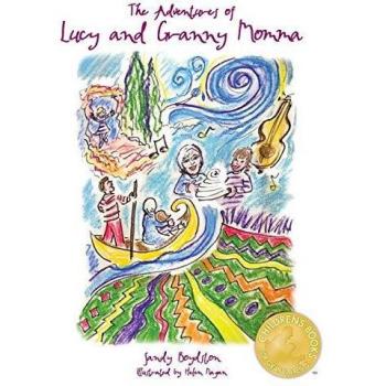The Adventures of Lucy and Granny Momma (Children's Books for Grandparents)