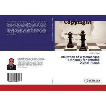 Utilization of Watermarking Techniques for Securing Digital Images