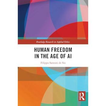 Human Freedom in the Age of AI