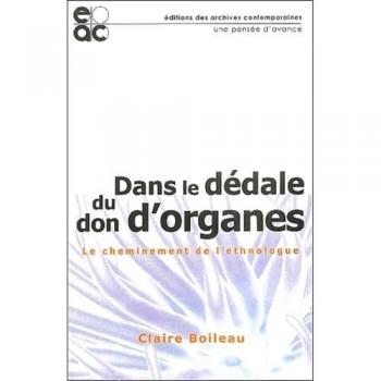 Dans le dédale du don d'organes : Le cheminement de l'ethnologue
