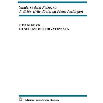 L'esecuzione privatizzata