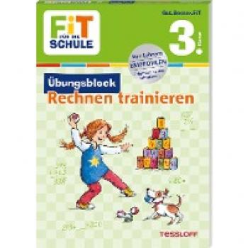 FiT für die Schule. Übungsblock Rechnen trainieren 3. Klasse