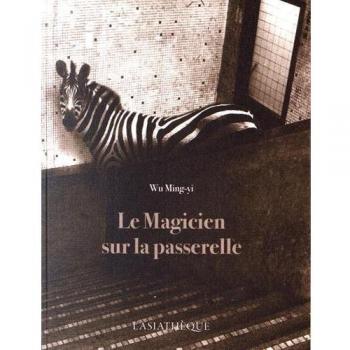 Le magicien sur la passerelle