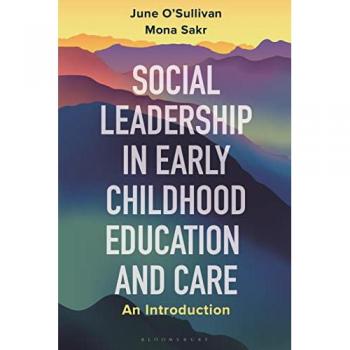Social Leadership in Early Childhood Education and Care : An Introduction