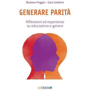 Generare parità. Riflessioni ed esperienze su educazione e genere
