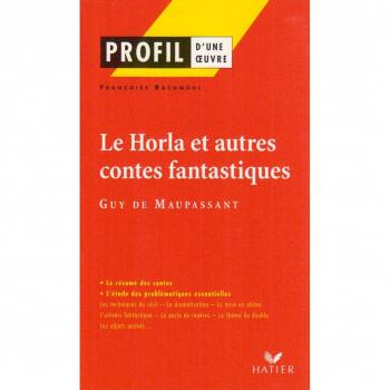 Le Horla Et Autres Contes Fantastiques