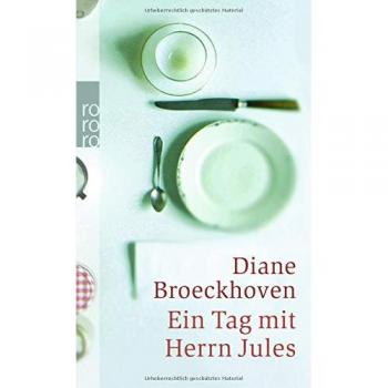 Diane Broeckhoven Ein Tag Mit Herrn Jules