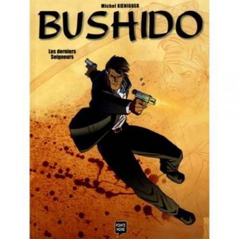 Bushido, tome 1