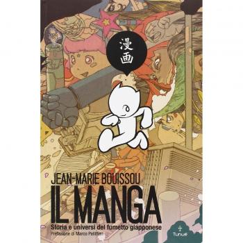 Il manga. Storia e universi del fumetto giapponese