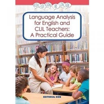 Language Analysis for English and CLIL Teachers: A Practical Guide