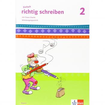 Einfach richtig schreiben 2. Ausgabe Bayern