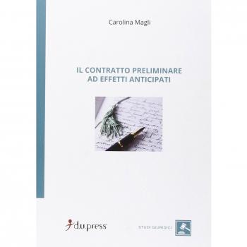 Il contratto preliminare ad effetti anticipati