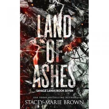 Land of Ashes (Savage Lands, Band 7)