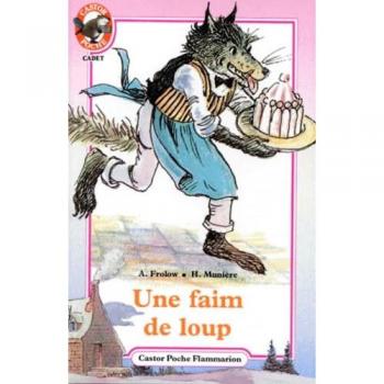 UNE FAIM DE LOUP