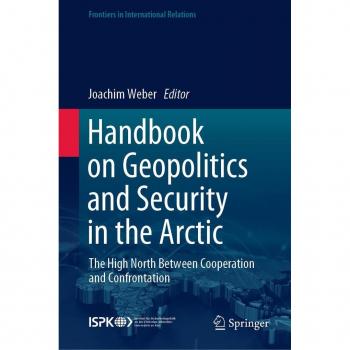 Handbook on Geopolitics and Security in the Arctic