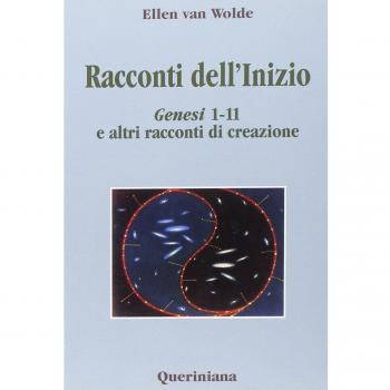 Racconti dell'inizio. Genesi 1-11 e altri racconti di creazione