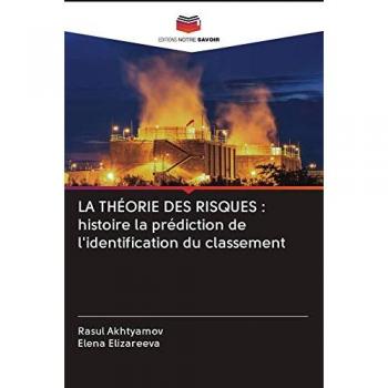 LA THÉORIE DES RISQUES : histoire la prédiction de l'identification du classement