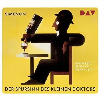 Der Spürsinn des kleinen Doktors. Vier Kriminalfälle: Ungekürzte Lesung mit Fabian Busch