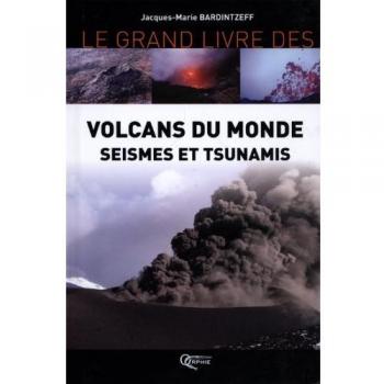 Volcans du monde : Séismes et tsunamis