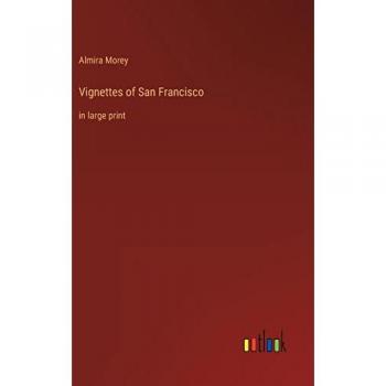 Vignettes of San Francisco: in large print