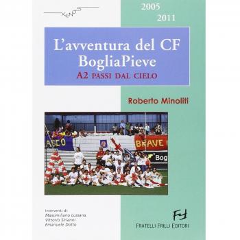 L'avventura del CF BogliaPieve. A2 passi dal cielo