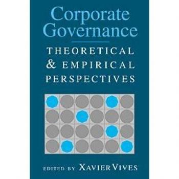 Corporate Governance: Theoretical and Empirical Perspectives