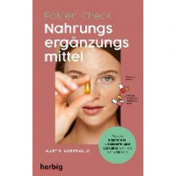 Martin Auerswald: Fakten-Check Nahrungsergänzungsmittel